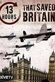 13 Hours That Saved Britain 2010