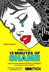 15 Minutes of Shame 2021–