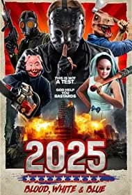 2025: Blood, White & Blue 2022