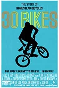 30 Bikes: The Story of Homestead Bicycles ()