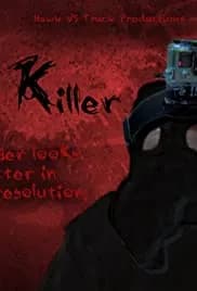 4K Killer 2019