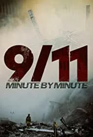 9/11: Minute by Minute 2021