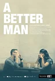 A Better Man 2019