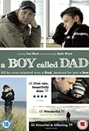 A Boy Called Dad 2009