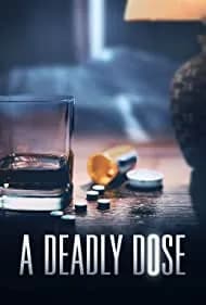 A Deadly Dose 2020