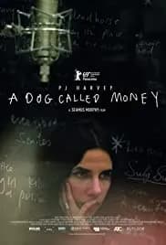 A Dog Called Money (2019)
