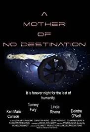 A Mother of No Destination 2021