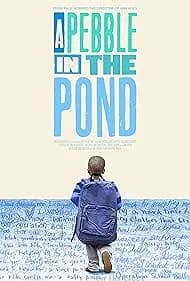 A Pebble in the Pond (2022)