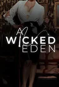A Wicked Eden 2021