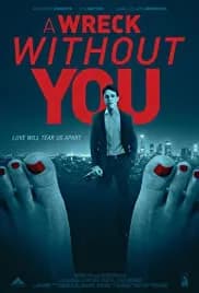 A Wreck Without You 2019