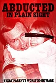 Abducted in Plain Sight 2017