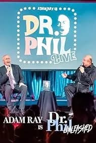 Adam Ray is Dr. Phil Unleashed 2024