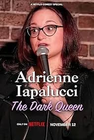 Adrienne Iapalucci: The Dark Queen 2024