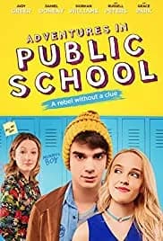 Adventures in Public School (2017)