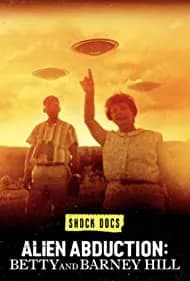 Alien Abduction: Betty and Barney Hill 2022