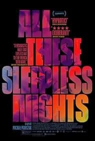All These Sleepless Nights 2016