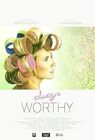 Always Worthy 2016