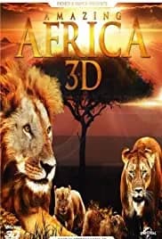 Amazing Africa 3D 2011