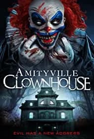 Amityville Clownhouse 2017