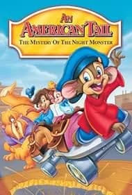 An American Tail: The Mystery of the Night Monster 2000