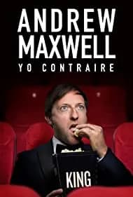 Andrew Maxwell: Yo Contraire 2019