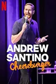 Andrew Santino: Cheeseburger 2023