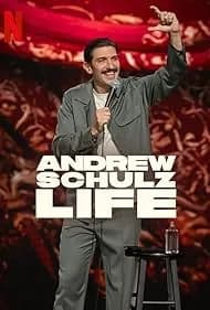 Andrew Schulz: Life 2025