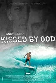 Andy Irons: Kissed by God 2018