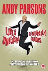 Andy Parsons Live and Unleashed but Naturally Curious 2023