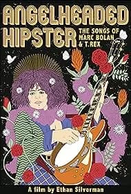 Angelheaded Hipster: The Songs of Marc Bolan & T. Rex (2022)
