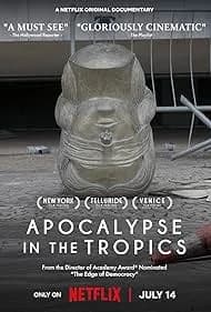 Apocalypse in the Tropics 2025