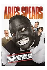 Aries Spears: Hollywood, Look I'm Smiling 2011