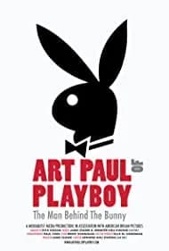 ART PAUL OF PLAYBOY: The Man Behind the Bunny 2018