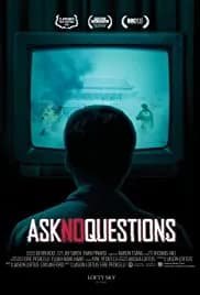 Ask No Questions 2020
