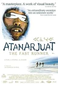 Atanarjuat: The Fast Runner 2001
