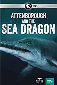Attenborough and the Sea Dragon 2018