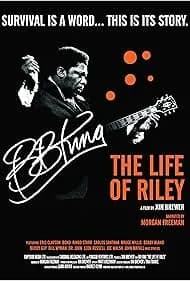B.B. King: The Life of Riley 2014