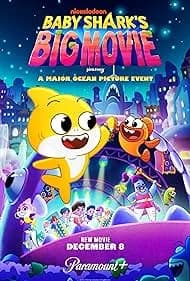 Baby Shark's Big Movie! (2023)