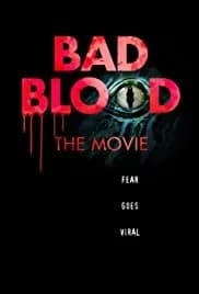 Bad Blood: The Movie 2016