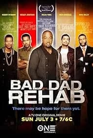 Bad Dad Rehab 2016