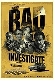 Bad Investigate (2018)