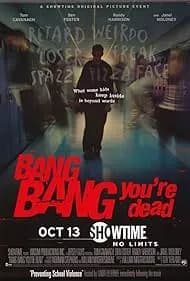 Bang Bang You're Dead (2002)
