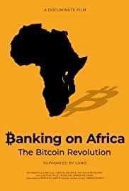 Banking on Africa: The Bitcoin Revolution 2020