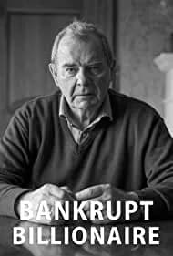 Bankrupt Billionaire 2023