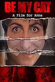 Be My Cat: A Film for Anne (2018)