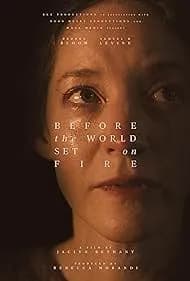 Before the World Set on Fire 2024
