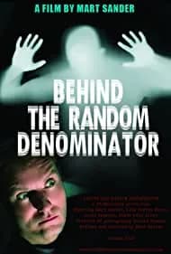 Behind the Random Denominator 2017