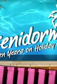 Benidorm: 10 Years on Holiday 2018