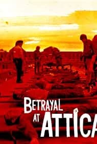 Betrayal at Attica 2021