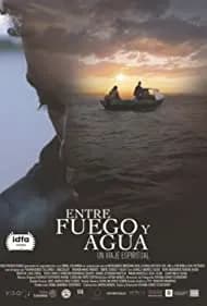 Between Fire and Water (2020)